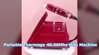 دستگاه زیبایی پرتابل Thermage 40.68Mhz Hifu